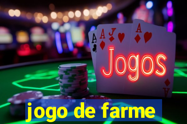 jogo de farme