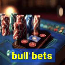 bull bets