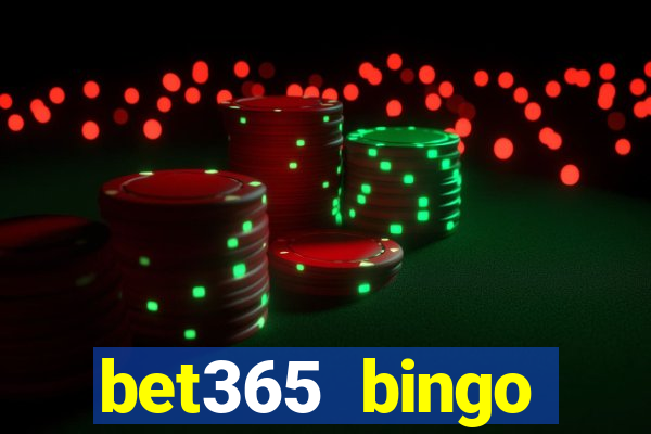 bet365 bingo android app