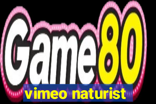 vimeo naturist