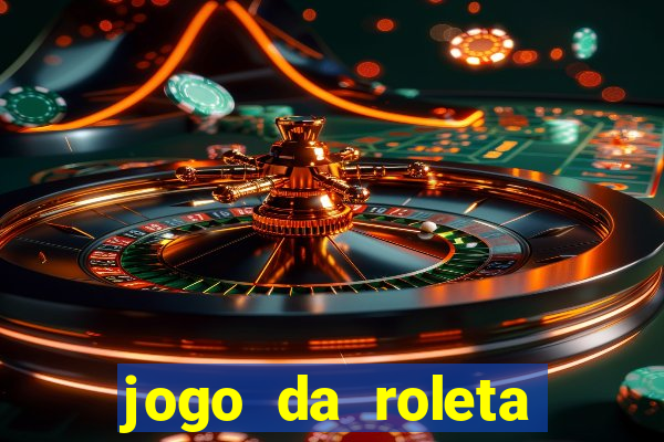 jogo da roleta como funciona