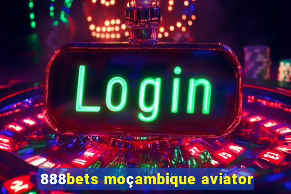 888bets moçambique aviator