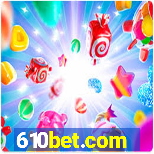 610bet.com