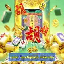 radar inteligente consulta