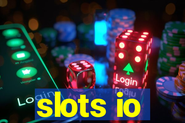 slots io