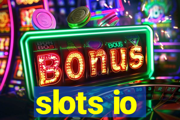 slots io