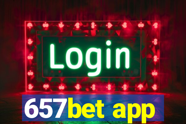 657bet app