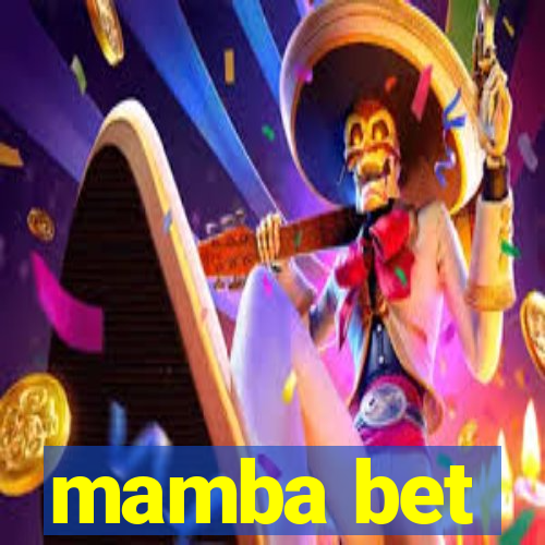 mamba bet