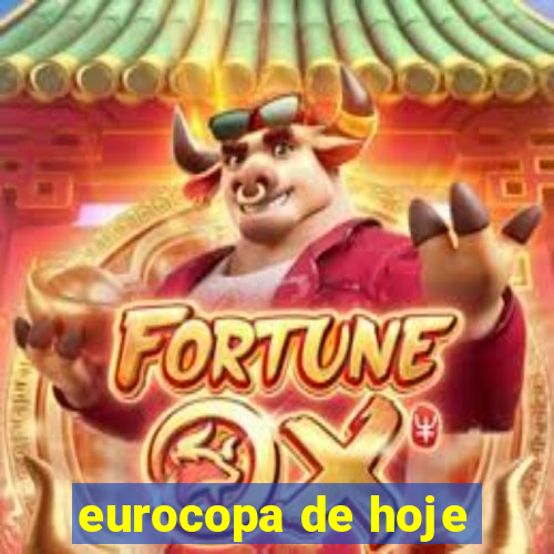 eurocopa de hoje