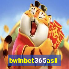 bwinbet365asli