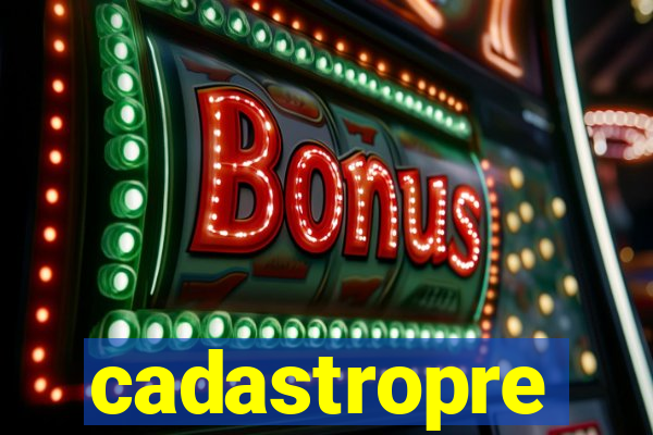 cadastropre