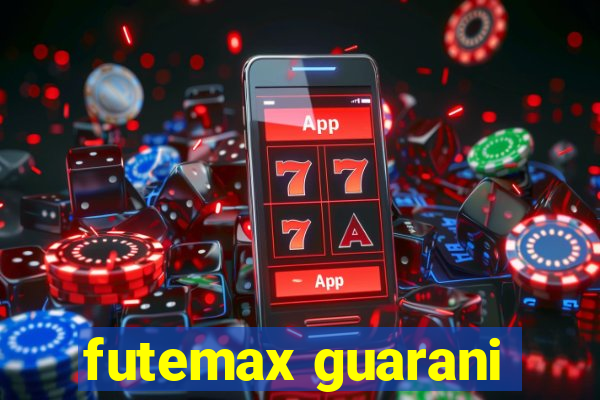 futemax guarani