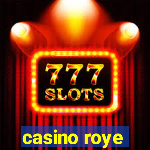 casino roye