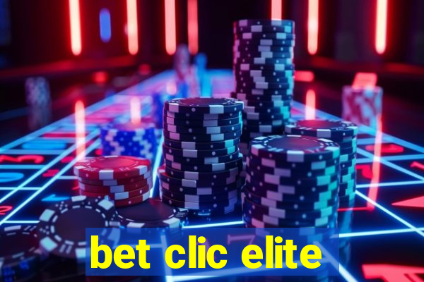 bet clic elite