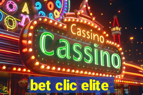 bet clic elite