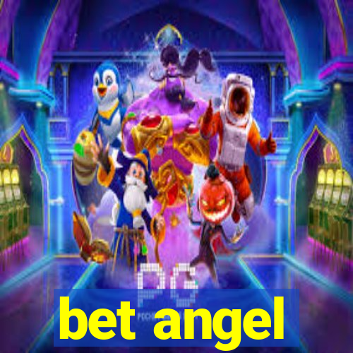 bet angel