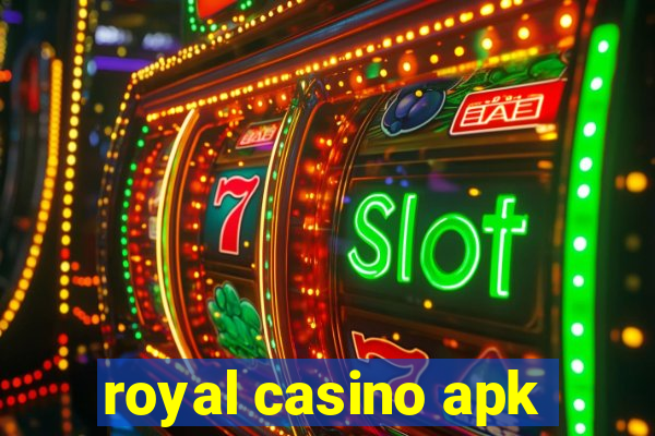 royal casino apk