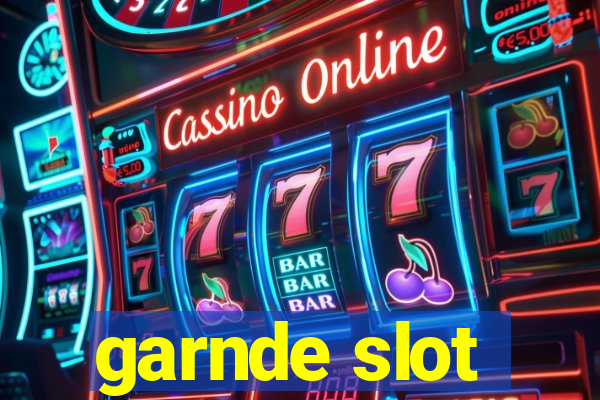 garnde slot