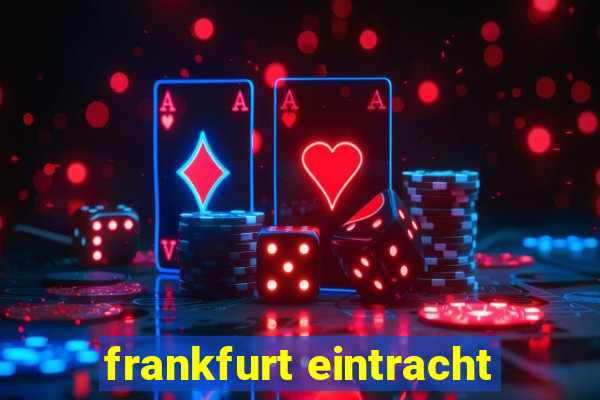 frankfurt eintracht