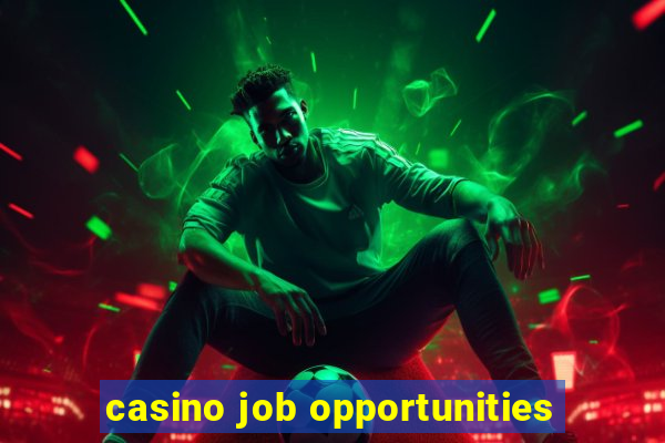 casino job opportunities