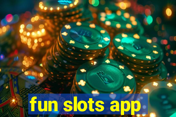 fun slots app