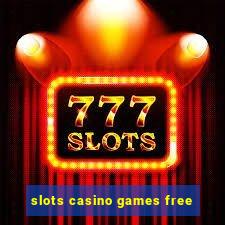 slots casino games free