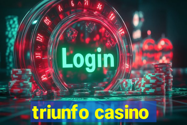 triunfo casino