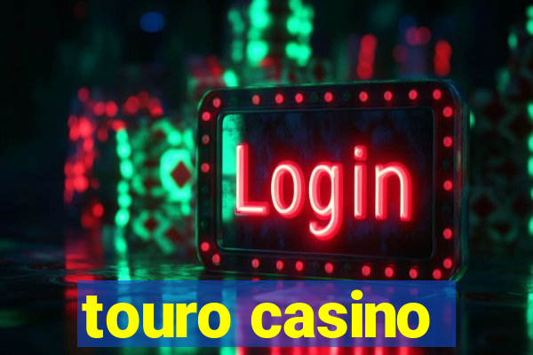 touro casino