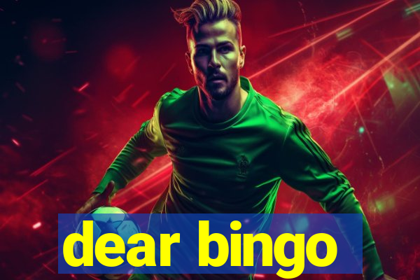 dear bingo