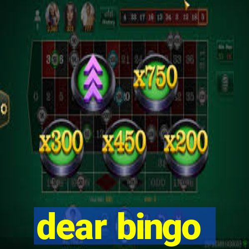 dear bingo