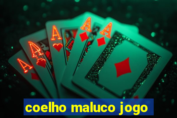 coelho maluco jogo