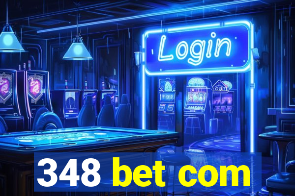 348 bet com