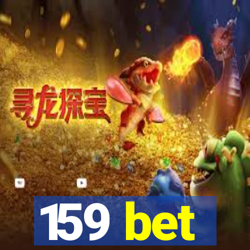 159 bet