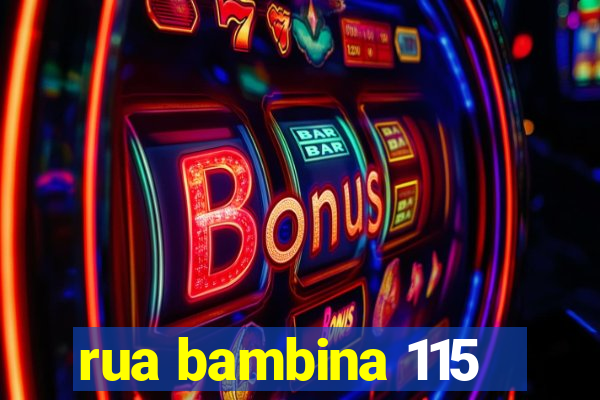 rua bambina 115