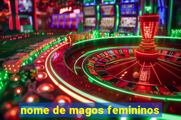 nome de magos femininos