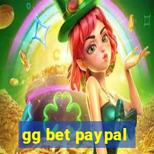 gg bet paypal