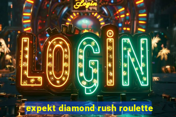 expekt diamond rush roulette