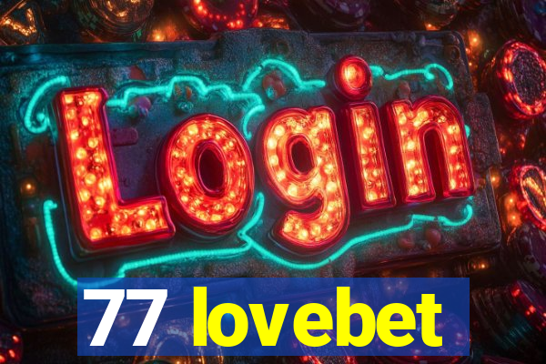 77 lovebet