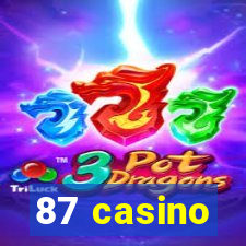 87 casino