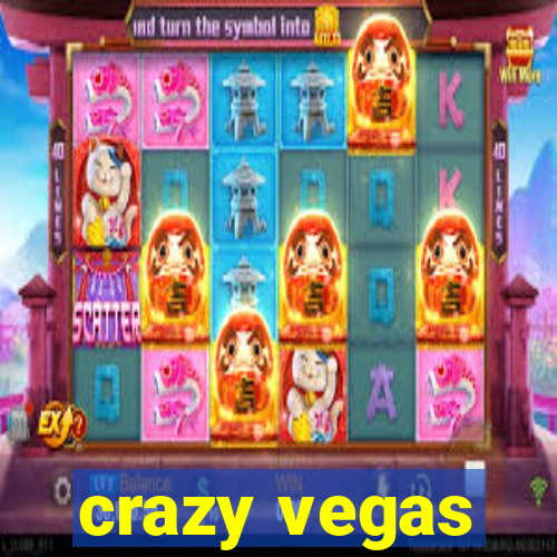 crazy vegas