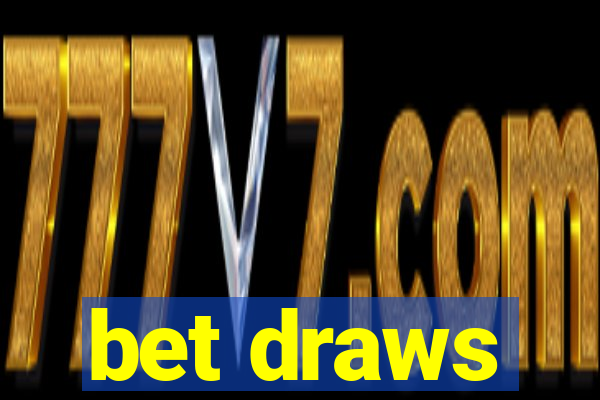 bet draws