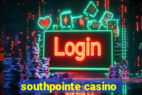 southpointe casino