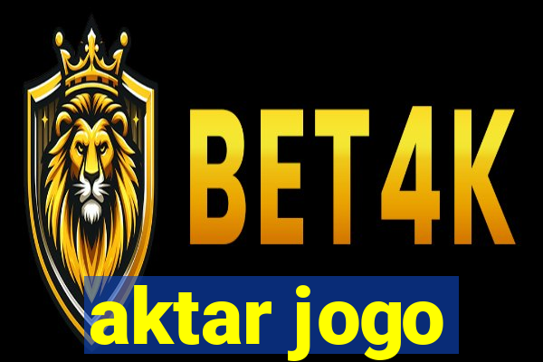 aktar jogo