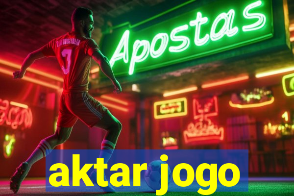 aktar jogo