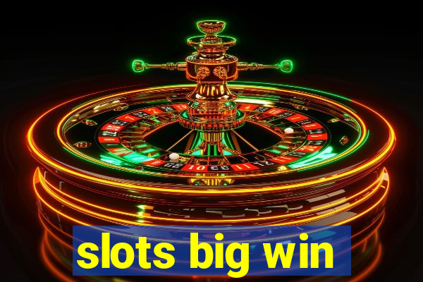 slots big win