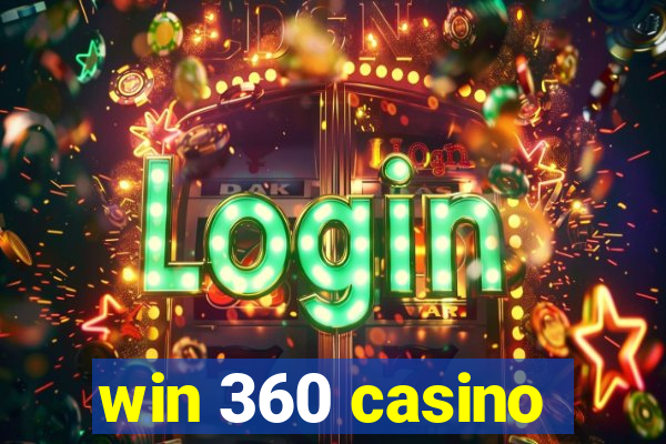 win 360 casino