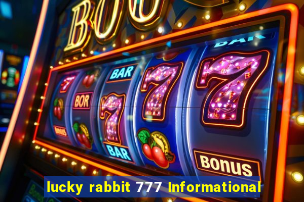 lucky rabbit 777 Informational