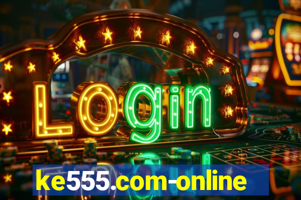 ke555.com-online slots casino