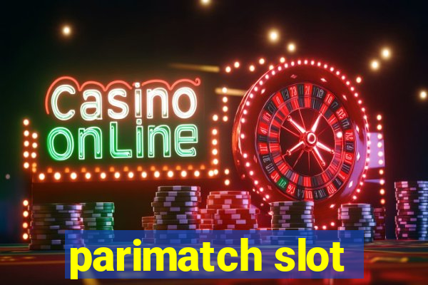 parimatch slot