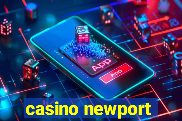 casino newport